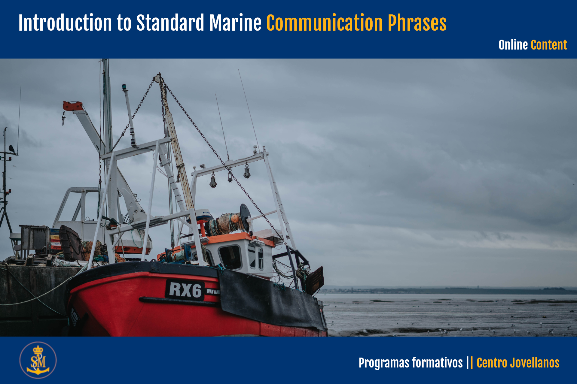 Introduction to Standard Marine Communication Phrases (SMCP)